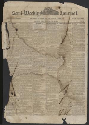 Primary view of object titled 'The Semi-Weekly Journal. (Galveston, Tex.), Vol. 1, No. 17, Ed. 1 Friday, April 5, 1850'.