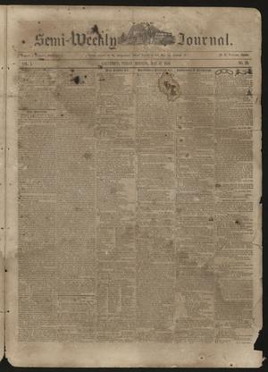The Semi-Weekly Journal. (Galveston, Tex.), Vol. 1, No. 29, Ed. 1 Friday, May 17, 1850
