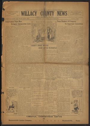 Willacy County News (Raymondville, Tex.), Vol. 6, No. [49], Ed. 1 Thursday, December 6, 1923