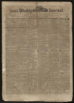 The Semi-Weekly Journal. (Galveston, Tex.), Vol. 1, No. 31, Ed. 1 Friday, May 24, 1850