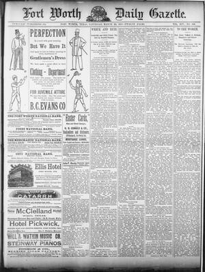 Fort Worth Daily Gazette. (Fort Worth, Tex.), Vol. 14, No. 168, Ed. 1, Saturday, March 29, 1890