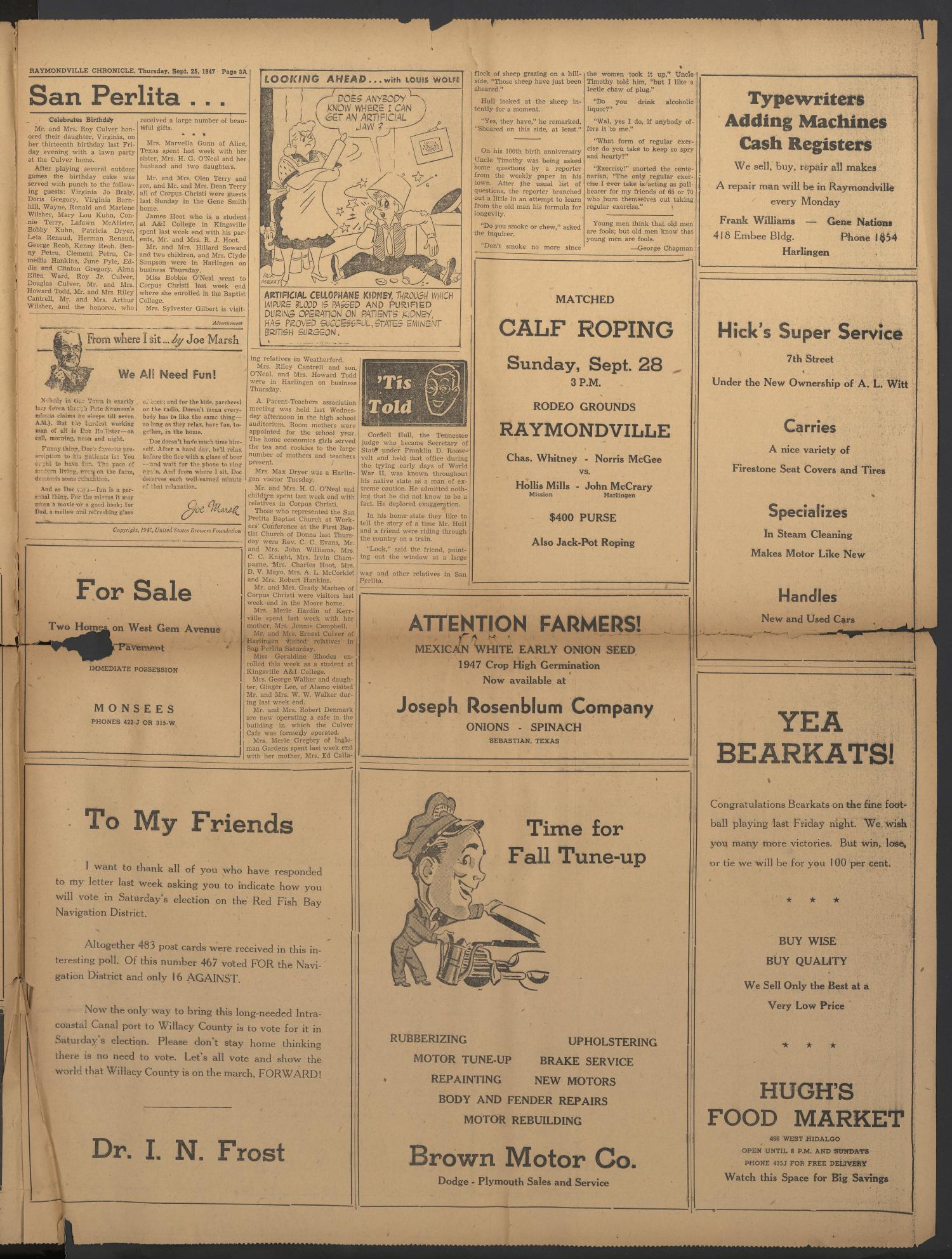 Raymondville Chronicle (Raymondville, Tex.), Vol. 21, No. 39, Ed. 1 Thursday, September 25, 1947
                                                
                                                    [Sequence #]: 3 of 14
                                                