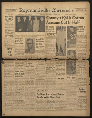 Primary view of object titled 'Raymondville Chronicle (Raymondville, Tex.), Vol. 27, No. 50, Ed. 1 Thursday, December 10, 1953'.