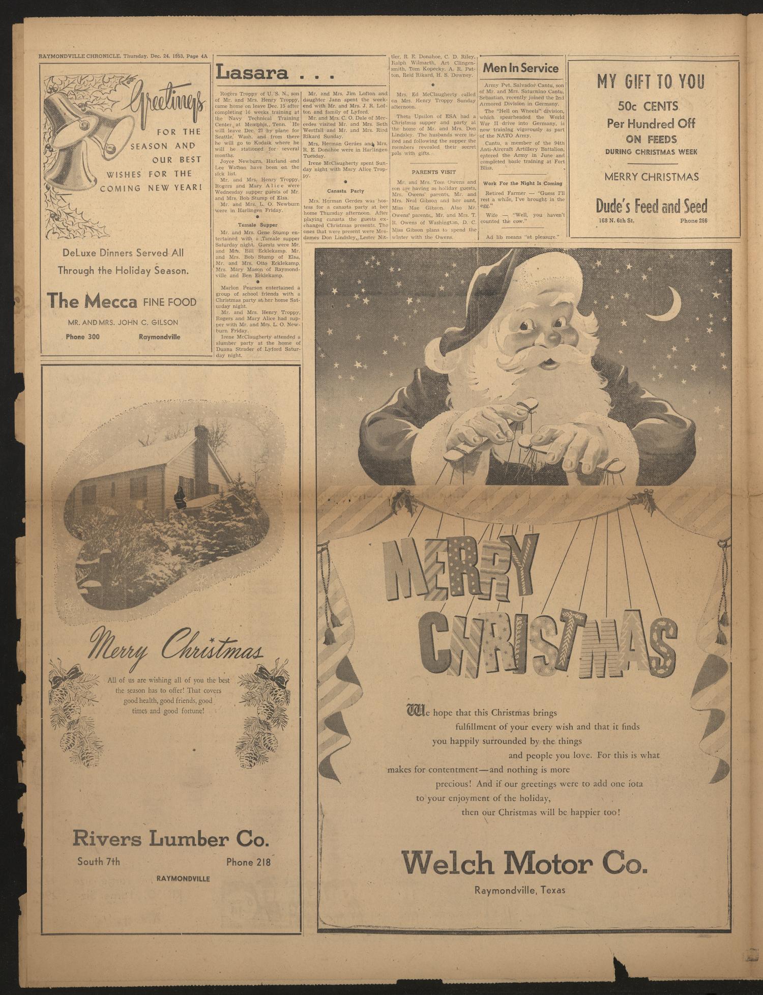 Raymondville Chronicle (Raymondville, Tex.), Vol. 27, No. 52, Ed. 1 Thursday, December 24, 1953
                                                
                                                    [Sequence #]: 4 of 32
                                                