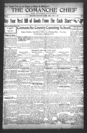 The Comanche Chief and Pioneer Exponent (Comanche, Tex.), Vol. 45, No. [40], Ed. 1 Friday, June 1, 1917