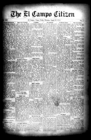 Primary view of object titled 'The El Campo Citizen (El Campo, Tex.), Vol. 14, No. [31], Ed. 1 Friday, August 28, 1914'.