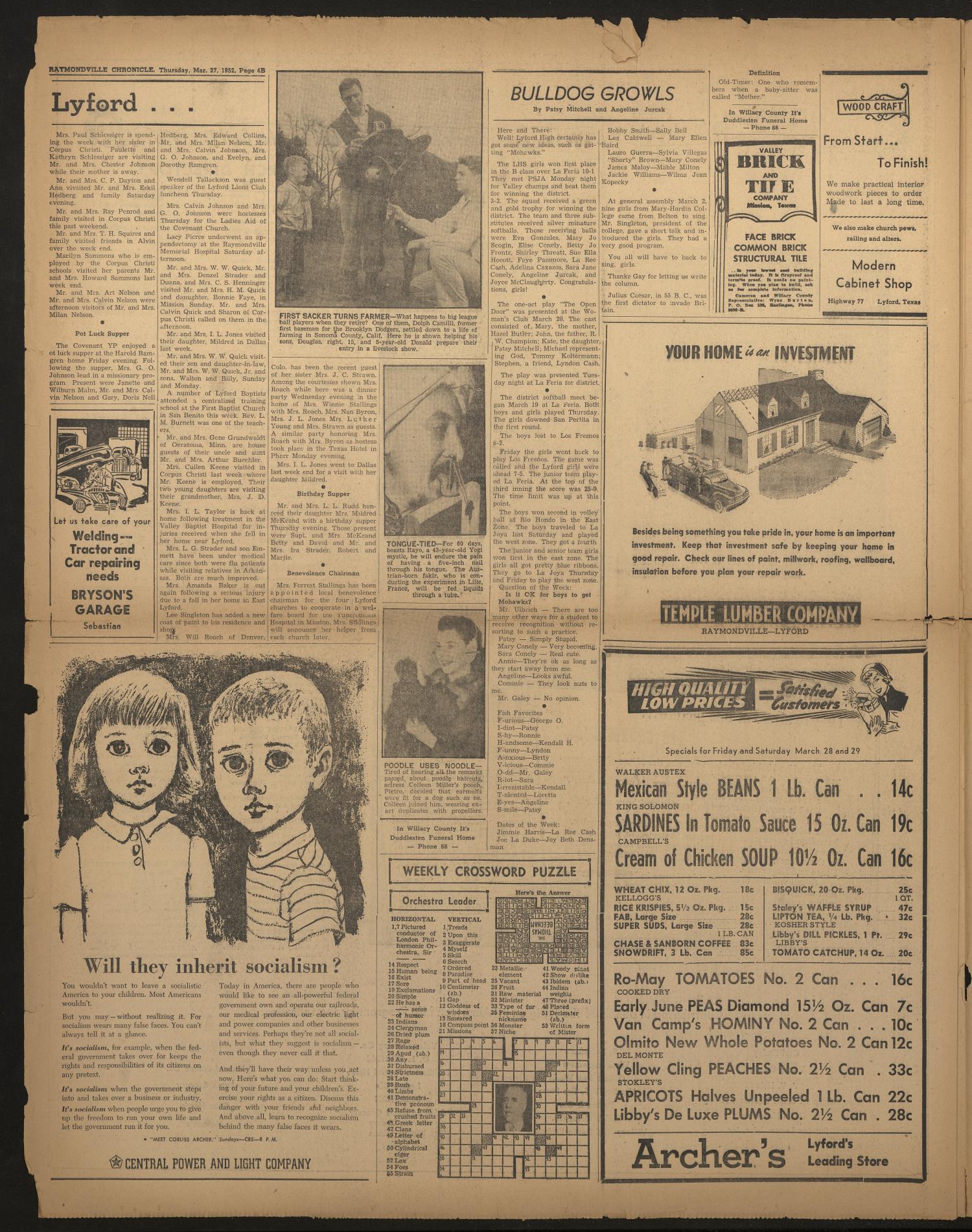 Raymondville Chronicle (Raymondville, Tex.), Vol. 26, No. 13, Ed. 1 Thursday, March 27, 1952
                                                
                                                    [Sequence #]: 12 of 14
                                                