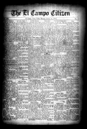 The El Campo Citizen (El Campo, Tex.), Vol. 13, No. 51, Ed. 1 Friday, January 16, 1914