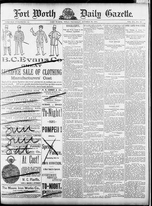 Fort Worth Daily Gazette. (Fort Worth, Tex.), Vol. 15, No. 16, Ed. 1, Thursday, October 30, 1890