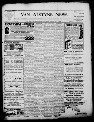 Primary view of object titled 'Van Alstyne News. (Van Alstyne, Tex.), Vol. 18, No. 52, Ed. 1 Friday, May 4, 1900'.