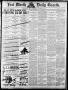 Primary view of Fort Worth Daily Gazette. (Fort Worth, Tex.), Vol. 15, No. 42, Ed. 1, Wednesday, November 26, 1890