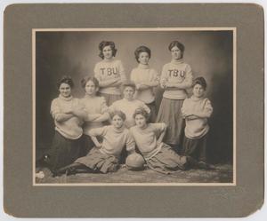 [Photograph of Texas Baptist University Basketball Team, 1907]