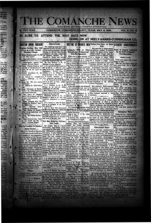 The Comanche News (Comanche, Tex.), Vol. 11, No. 19, Ed. 1 Thursday, May 13, 1909