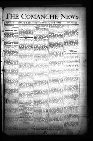 Primary view of object titled 'The Comanche News (Comanche, Tex.), Vol. 10, No. 20, Ed. 1 Thursday, June 4, 1908'.