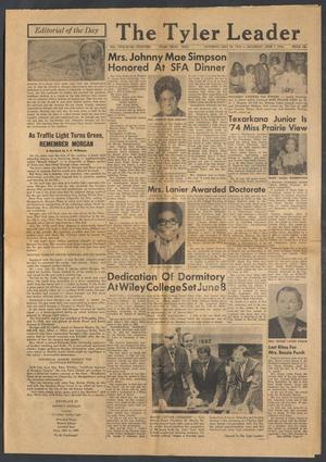 Primary view of object titled 'The Tyler Leader (Tyler, Tex.), Vol. 12, No. 14, Ed. 1 Saturday, May 25, 1974'.