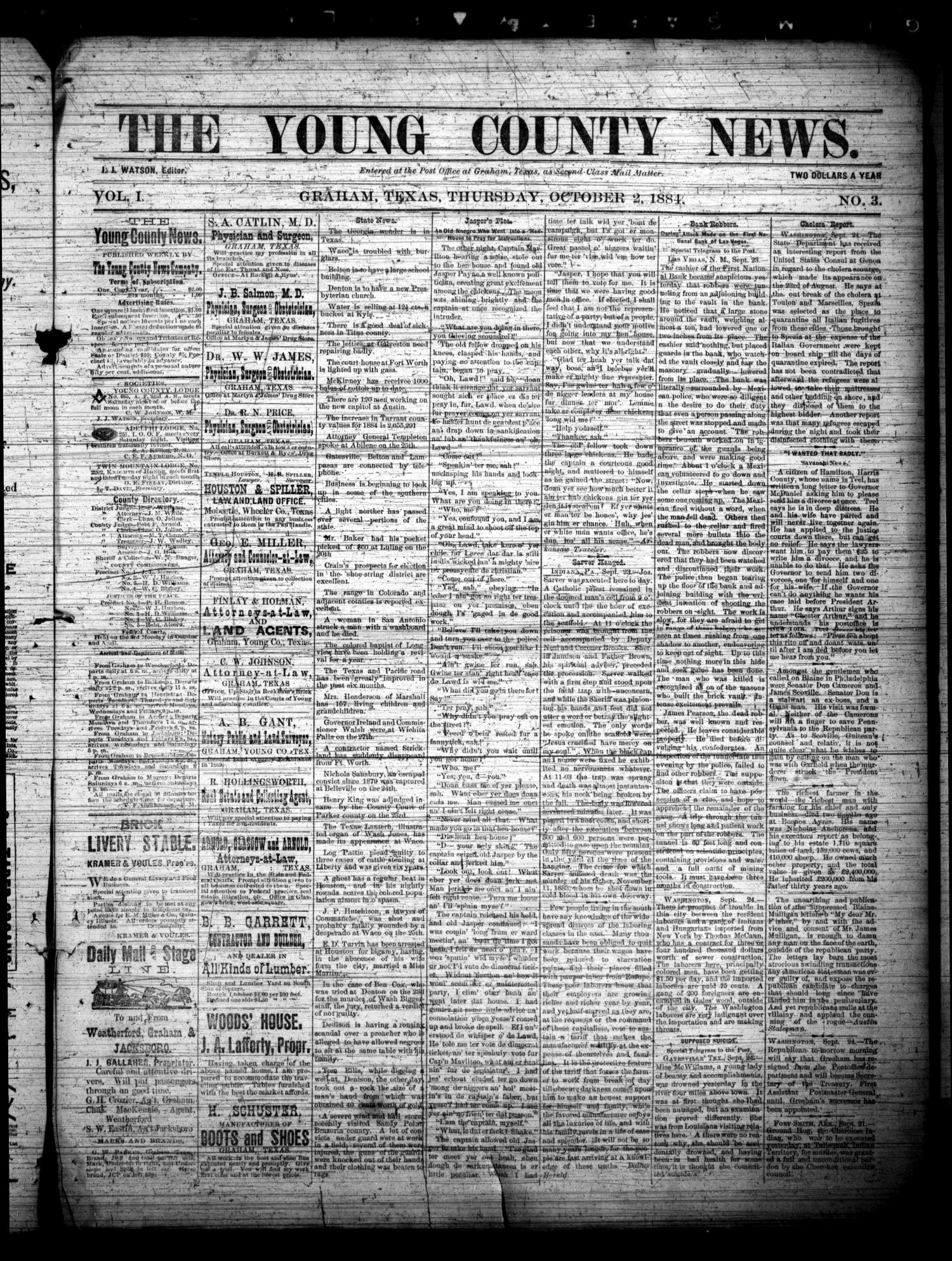 The Young County News. (Graham, Tex.), Vol. 1, No. 3, Ed. 1 Thursday, October 2, 1884
                                                
                                                    [Sequence #]: 1 of 4
                                                