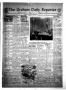 Thumbnail image of item number 1 in: 'The Graham Daily Reporter (Graham, Tex.), Vol. 8, No. 164, Ed. 1 Monday, March 9, 1942'.