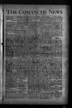 The Comanche News (Comanche, Tex.), Vol. 10, No. 20, Ed. 1 Thursday, June 4, 1908