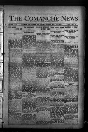 The Comanche News (Comanche, Tex.), Vol. 10, No. 19, Ed. 1 Thursday, May 28, 1908