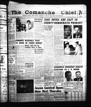 Primary view of object titled 'The Comanche Chief (Comanche, Tex.), Vol. 88, No. 46, Ed. 1 Friday, May 11, 1962'.