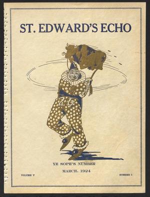 St. Edward's Echo (Austin, Tex.), Vol. 5, No. 6, Ed. 1, March 1924