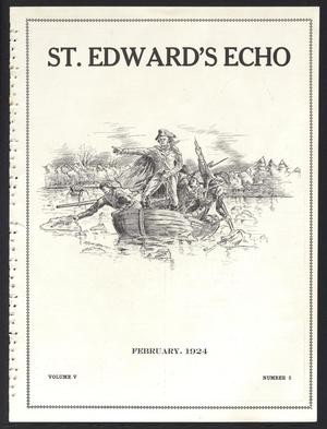 Primary view of object titled 'St. Edward's Echo (Austin, Tex.), Vol. 5, No. 5, Ed. 1, February 1924'.