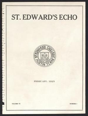 Primary view of object titled 'St. Edward's Echo (Austin, Tex.), Vol. 6, No. 5, Ed. 1, February 1925'.