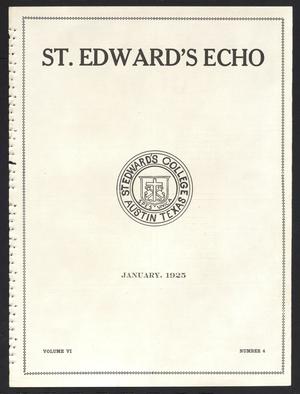 Primary view of object titled 'St. Edward's Echo (Austin, Tex.), Vol. 6, No. 4, Ed. 1, January 1925'.