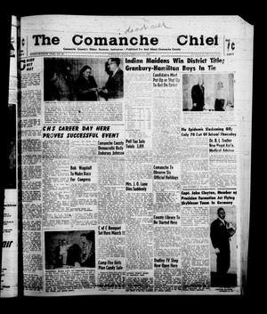 Primary view of object titled 'The Comanche Chief (Comanche, Tex.), Vol. 87, No. 33, Ed. 1 Friday, February 12, 1960'.