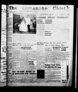 Primary view of object titled 'The Comanche Chief (Comanche, Tex.), Vol. 86, No. 19, Ed. 1 Friday, November 7, 1958'.
