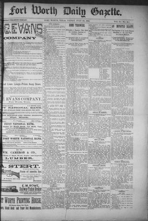 Fort Worth Daily Gazette. (Fort Worth, Tex.), Vol. 11, No. 358, Ed. 1, Friday, July 23, 1886