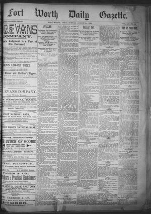 Fort Worth Daily Gazette. (Fort Worth, Tex.), Vol. 12, No. 23, Ed. 1, Sunday, August 22, 1886