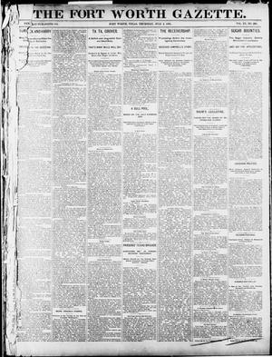 Primary view of object titled 'Fort Worth Gazette. (Fort Worth, Tex.), Vol. 15, No. 260, Ed. 1, Thursday, July 2, 1891'.