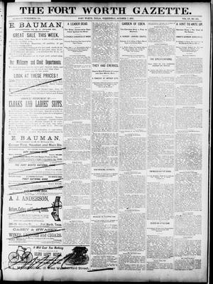 Primary view of object titled 'Fort Worth Gazette. (Fort Worth, Tex.), Vol. 15, No. 357, Ed. 1, Wednesday, October 7, 1891'.