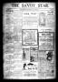 Thumbnail image of item number 1 in: 'The Savoy Star. (Savoy, Tex.), Vol. 15, No. 13, Ed. 1 Friday, June 30, 1916'.