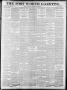 Primary view of Fort Worth Gazette. (Fort Worth, Tex.), Vol. 16, No. 42, Ed. 1, Thursday, November 26, 1891