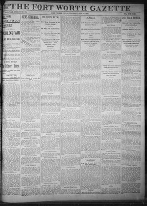 Primary view of object titled 'Fort Worth Gazette. (Fort Worth, Tex.), Vol. 17, No. 225, Ed. 1, Thursday, June 29, 1893'.