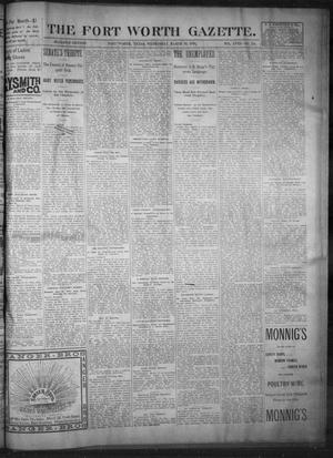 Primary view of Fort Worth Gazette. (Fort Worth, Tex.), Vol. 18, No. 125, Ed. 1, Wednesday, March 28, 1894