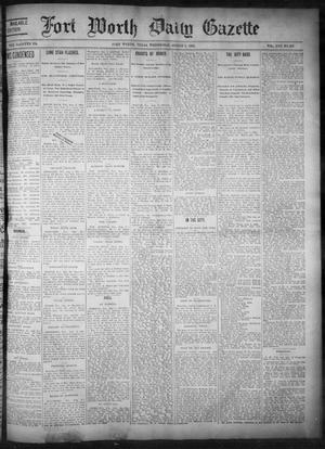 Fort Worth Daily Gazette. (Fort Worth, Tex.), Vol. 17, No. 259, Ed. 1, Wednesday, August 2, 1893