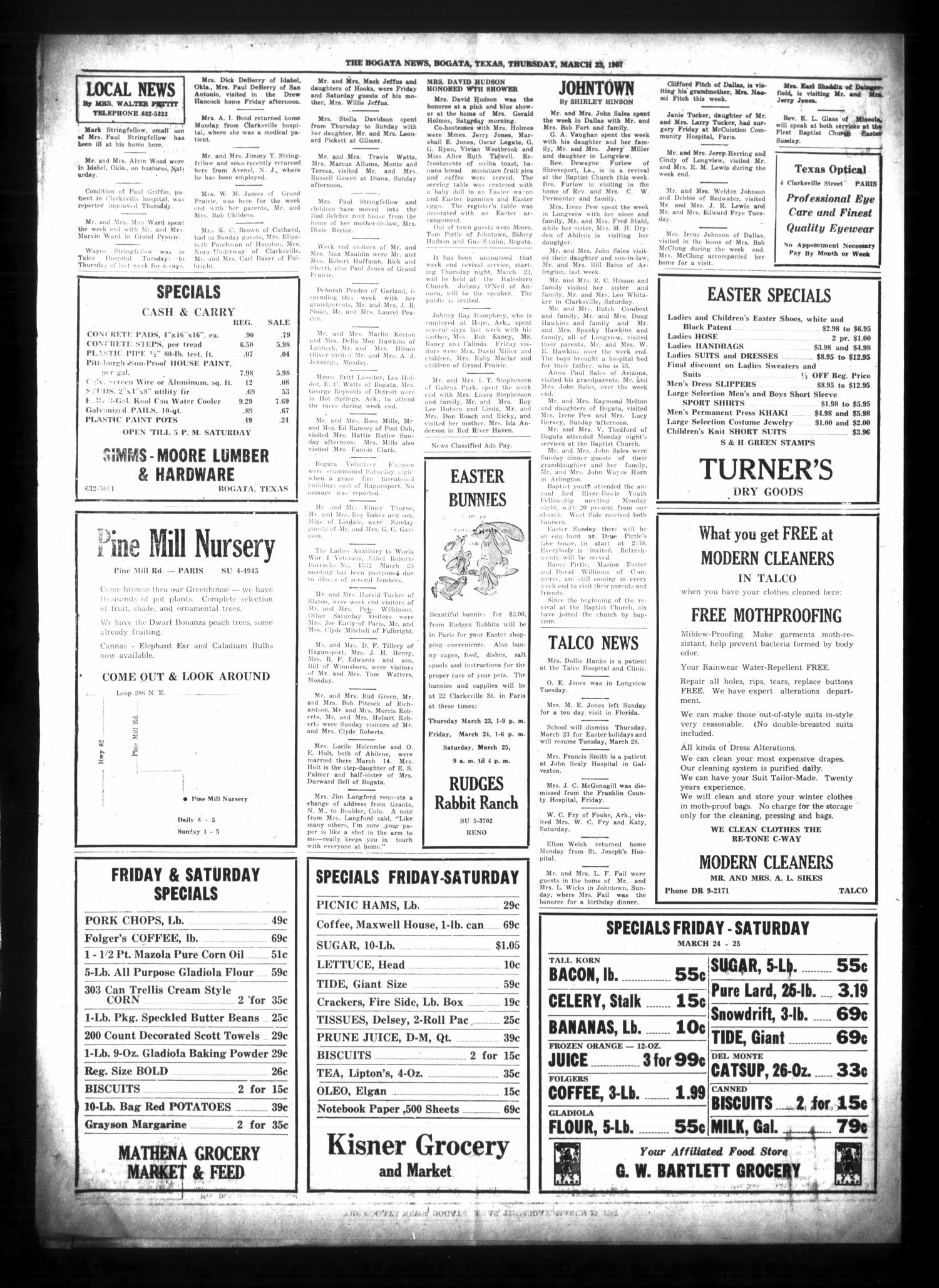 The Bogata News (Bogata, Tex.), Vol. 57, No. 24, Ed. 1 Thursday, March 23, 1967
                                                
                                                    [Sequence #]: 4 of 4
                                                