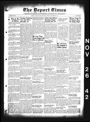 Primary view of object titled 'The Deport Times (Deport, Tex.), Vol. 34, No. 42, Ed. 1 Thursday, November 26, 1942'.