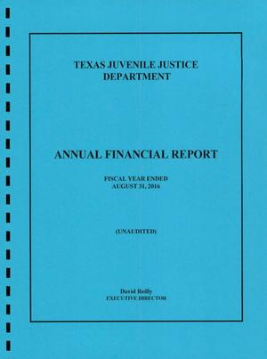 Texas Juvenile Justice Department Annual Financial Report: 2016