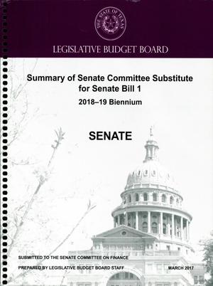 Summary of Senate Committee Substitute for Senate Bill 1 2018-19 Biennium