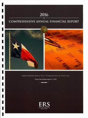 Primary view of object titled 'Employees Retirement System of Texas Comprehensive Annual Financial Report: 2016'.