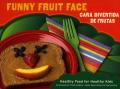 Pamphlet: Funny Fruit Face