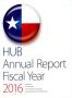 Primary view of Texas HUB Program Annual Report: 2016