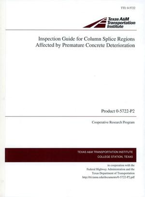 Inspection Guide for Column Splice Regions Affected by Premature Concrete Deterioration