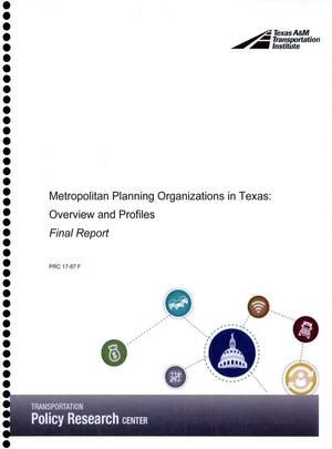 Metropolitan Planning Organizations in Texas Overview and Profiles