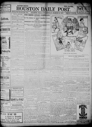 The Houston Daily Post (Houston, Tex.), Vol. TWELFTH YEAR, No. 340, Ed. 1, Wednesday, March 10, 1897