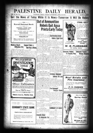 Palestine Daily Herald. (Palestine, Tex), Vol. 4, No. 214, Ed. 1 Tuesday, April 18, 1911